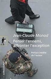 Penser l'ennemi, affronter l'exception