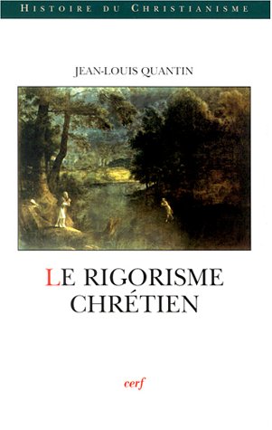 Le  rigorisme chrétien