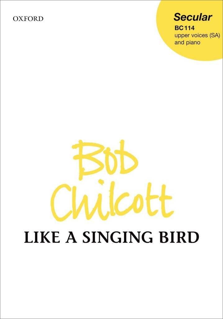 Like a Singing Bird: SSA vocal score