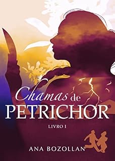 Livro Chamas de Petrichor