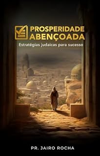 Livro Prosperidade Abençoada: Extrategias Judaicas para sucesso Finaceiro