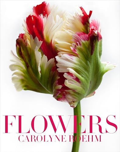 A Passion for Flowers: Roehm, Carolyne: 9780067575130: Amazon.com