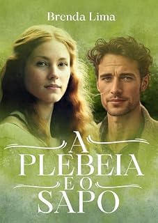 Livro A Plebeia e o Sapo