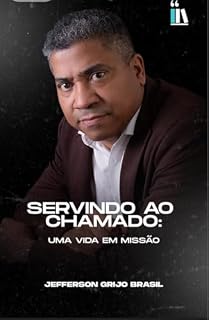 Livro Servindo ao Chamado : Uma vida em missão