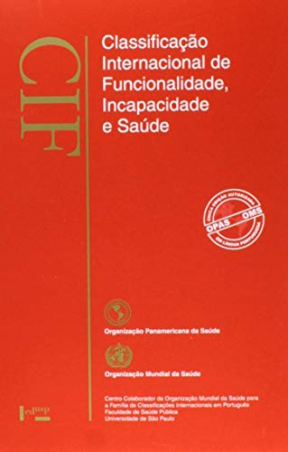 CIF - Classificação Internacional de Funcionalidade, Incapacidade e ...