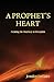 A Prophet's Heart