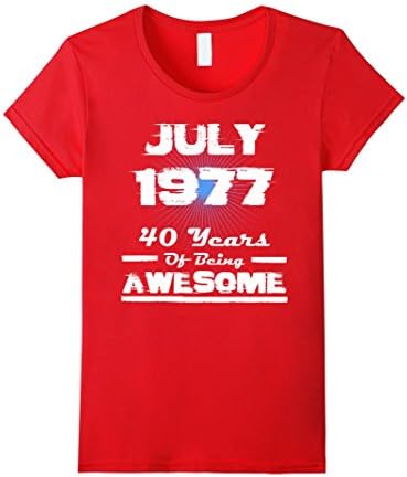 Womens 60th Birthday Gift - July 1977 - 40 Years of Being Awesome Large Red