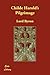 Childe Harold's Pilgrimage ~ Lord George Gordon Byron