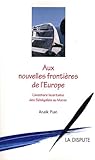 Aux nouvelles frontières de l'Europe : L'aventure incertaine des Sénégalais au Maroc by 