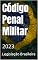 Livro Código Penal Militar : 2023