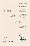 BIRDS ART LIFE DEATH- HB by 