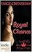 The Royals of Monterra: Royal Chance (Kindle Worlds Novella)