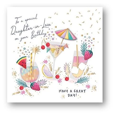 Ling Design Female 'Happy Birthday' Greeting Card - Daughter-in-Law - Floral Cocktails - With A Gold Foil Finish, Cut Out Design And 3D Embellishments - From The Cantilena Range At Talking Pictures