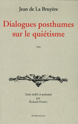 Dialogues posthumes sur le quiétisme
