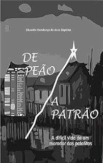 Livro De Peão a Patrão