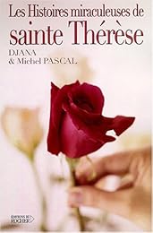 Les  histoires miraculeuses de sainte Thérèse
