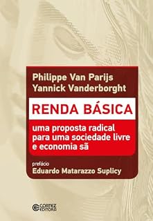 Livro Renda básica: uma proposta radical para uma sociedade livre e uma economia sã