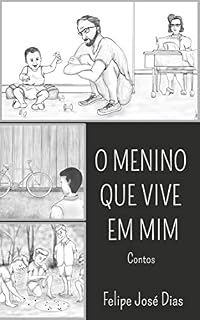 Livro O Menino que Vive em Mim: Contos