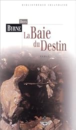 La  baie du destin