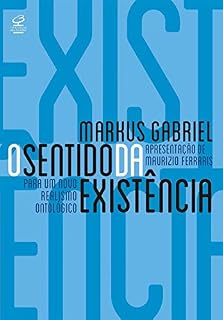 Livro O sentido da existência: Por um novo realismo ontológico