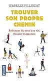 Trouver son propre chemin (French Edition) by 