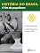 Livro História do Brasil - Livro III - O Fim Do Populismo As Ligas Camponesas