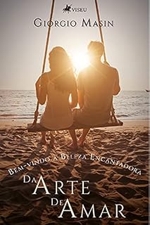 Livro Bem-vindo à beleza encantadora da arte de amar de Erich Fromm