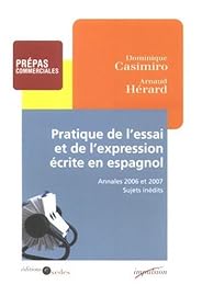 Pratique de l'essai et de l'expression écrite en espagnol