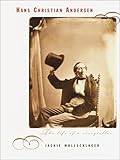 Hans Christian Andersen: The Life of a Storyteller by Jackie Wullschlager