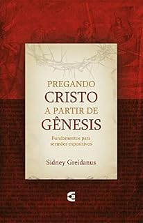 Livro Pregando Cristo a partir de Gênesis