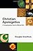 Christian Apologetics: A Comprehensive Case for Biblical Faith