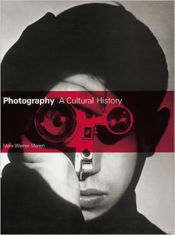 Photography A Cultural History Marien Mary Warner 9781856692892 Amazon Com Books