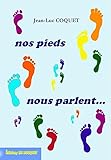 Nos Pieds Nous Parlent... by 