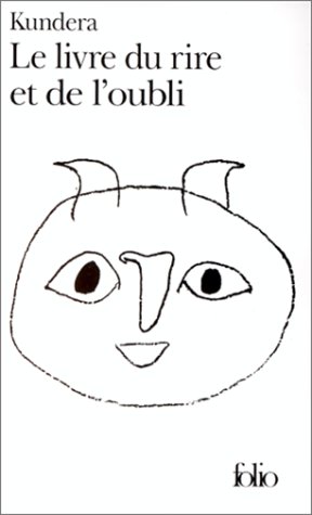 "Le Livre du rire et de l'oubli" av Milan Kundera
