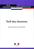 tarif des douanes (LÉGISLATION ET RÈGLEMENTATION) by