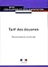 tarif des douanes (LÉGISLATION ET RÈGLEMENTATION) by