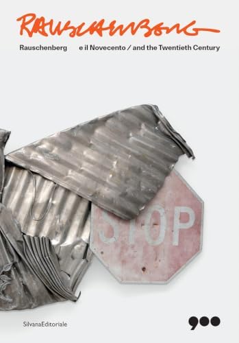 Robert Rauschenberg: A Retrospective: Hopps, Walter & Susan
