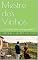 Livro Mestre dos Vinhos: "O Guia do Zero ao Especialista" (Tudo de Gastronomia)