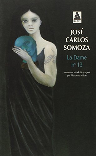 La Dame Numero 13 (French Edition) by Millon Marianne Somoza José-Carlos (Mass Market Paperback)