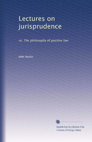 ^)(^ Read Lectures on jurisprudence: or, The philosophy of positive law Pdf Epub Mobi Audiobook ^)(^ Read Lectures on jurisprudence: or, The philosophy of positive law Pdf Epub Mobi Audiobook