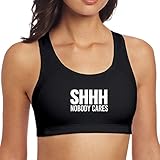 GEORIZ Shhh Nobody Cares Women's Racerback Sports