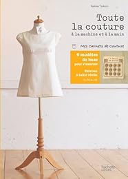 Toute la couture, à la machine et à la main