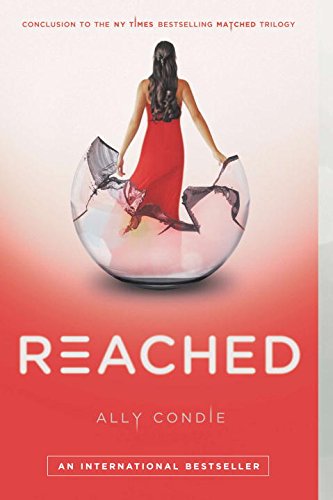 Reached (Matched Trilogy Book 3)