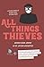 All Things Thieves (OilyApp+ Books You'll Actually Read) by Andrew Edwin Jenkins, Dr. Jim Bob Haggerton