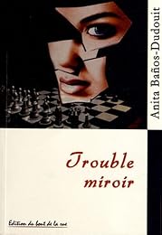 Trouble miroir