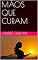 Livro MÃOS QUE CURAM