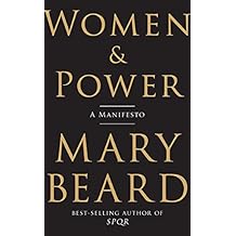 Women & Power: A Manifesto