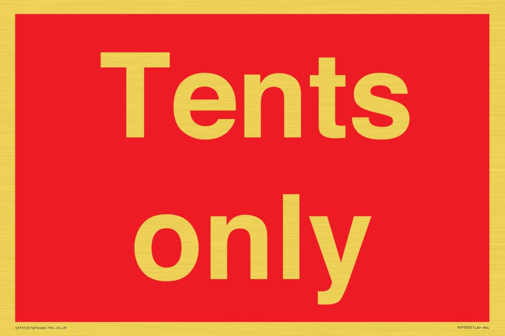 Tents only Sign - 300x200mm - A4L