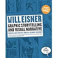 Graphic Storytelling and Visual Narrative (Will Eisner Instructional Books)