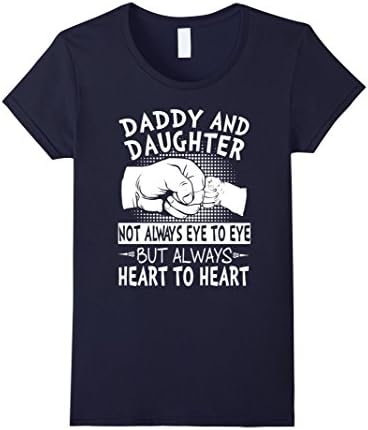 Women's daddy and daughter eye to eye heart to heart lover t shirt Medium Navy